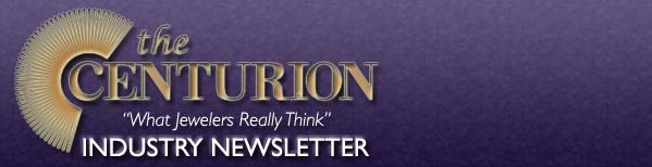 The Centurion What Jewelers Really Think Newsletter 10-4-09